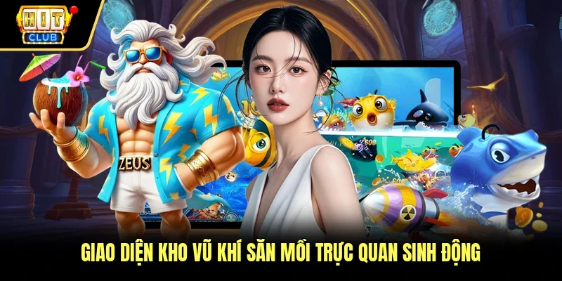 Giao diện kho vũ khí săn mồi trực quan sinh động